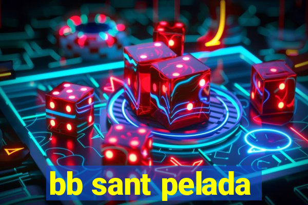 bb sant pelada