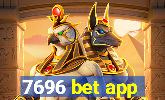 7696 bet app