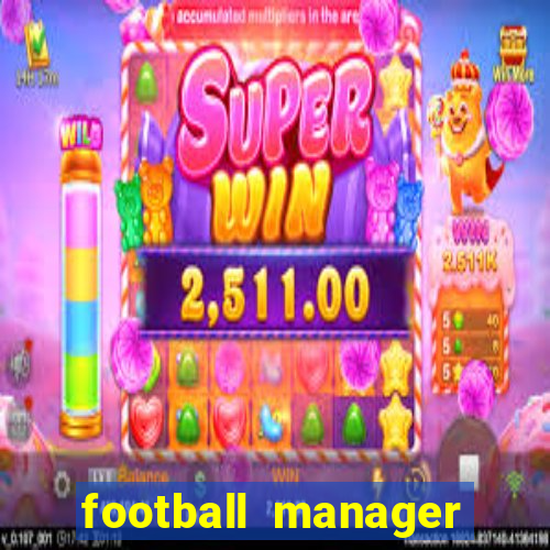 football manager 2024 crack