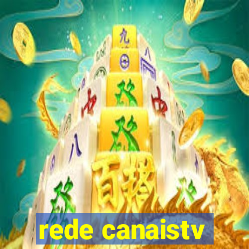 rede canaistv