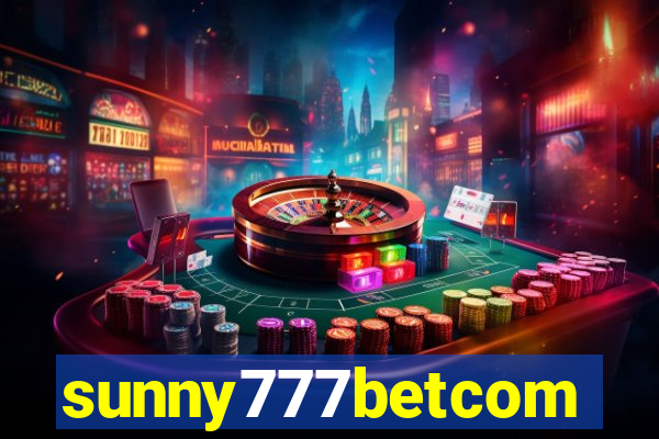 sunny777betcom