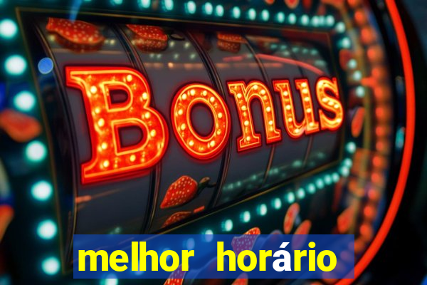 melhor horário para jogar fortune tiger a tarde