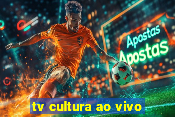 tv cultura ao vivo