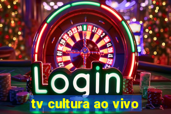 tv cultura ao vivo