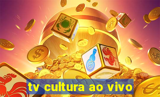 tv cultura ao vivo