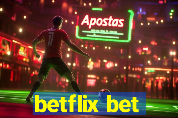 betflix bet