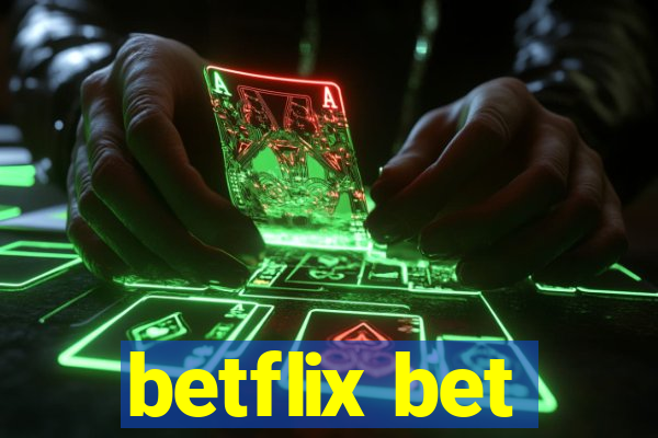 betflix bet