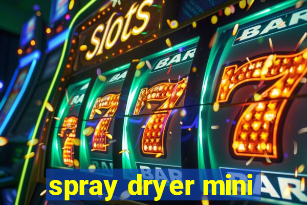 spray dryer mini