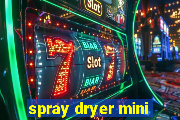 spray dryer mini