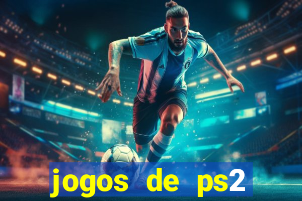 jogos de ps2 formato iso