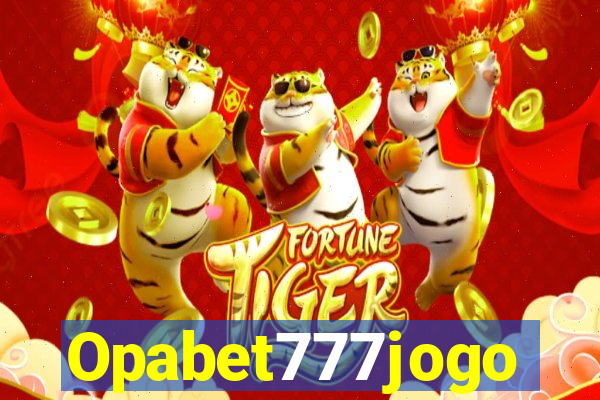 Opabet777jogo