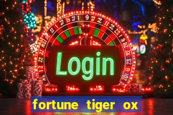 fortune tiger ox demo grátis