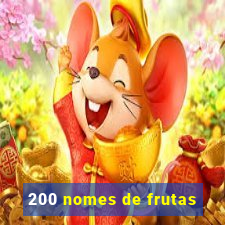 200 nomes de frutas