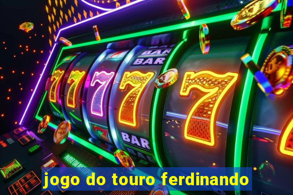 jogo do touro ferdinando