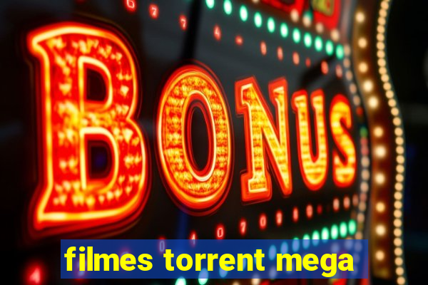 filmes torrent mega