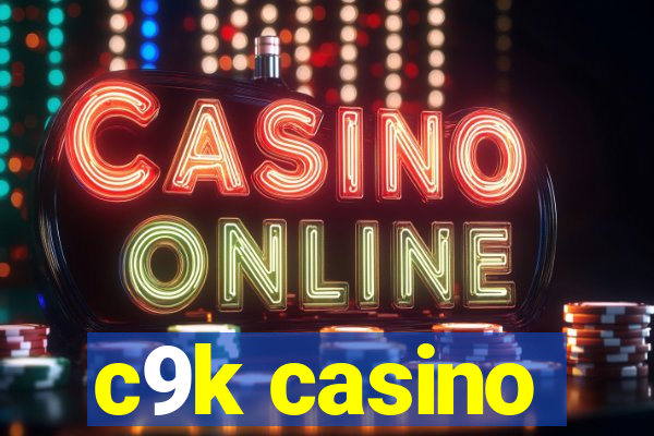 c9k casino