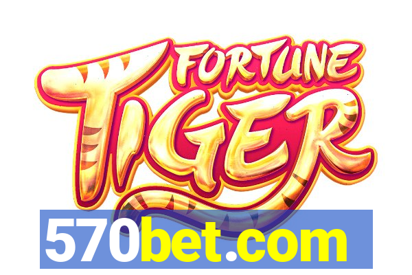 570bet.com