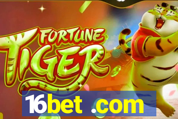 16bet .com