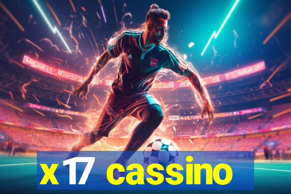 x17 cassino