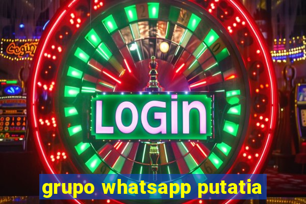 grupo whatsapp putatia