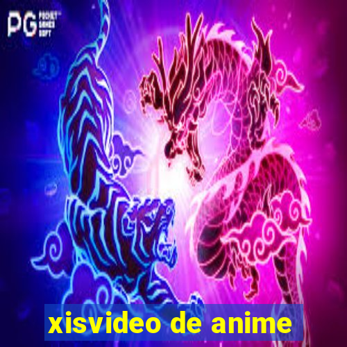 xisvideo de anime