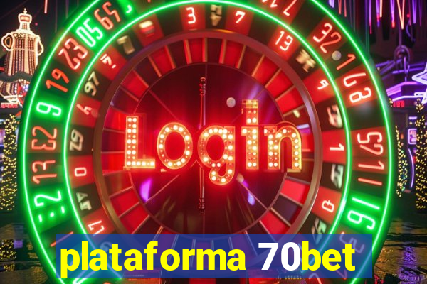 plataforma 70bet