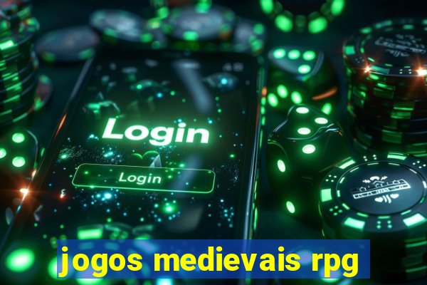 jogos medievais rpg