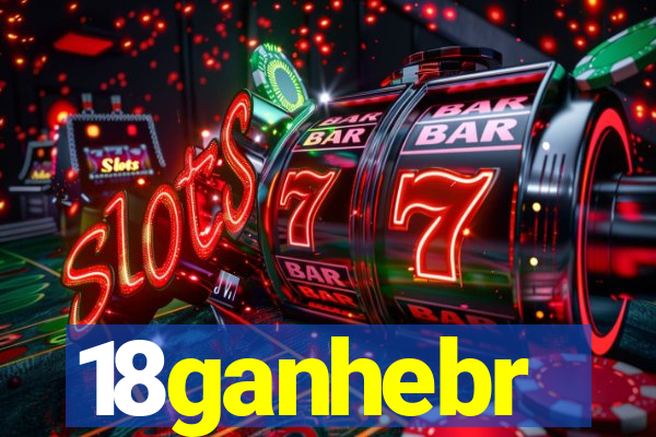 18ganhebr