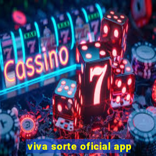 viva sorte oficial app