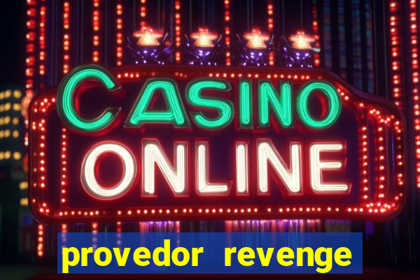 provedor revenge slots demo