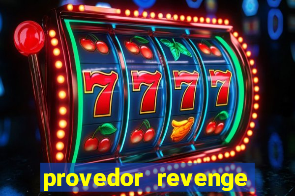 provedor revenge slots demo