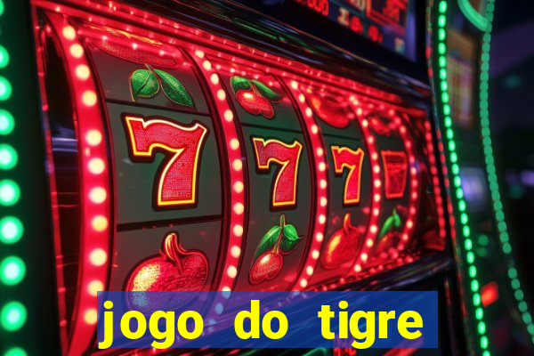 jogo do tigre minimo 1 real