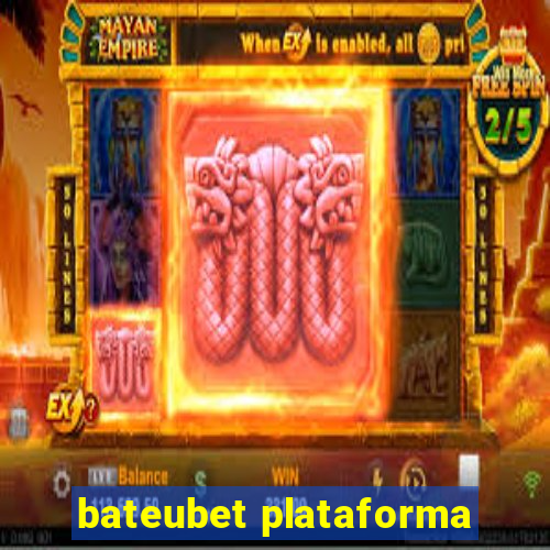 bateubet plataforma