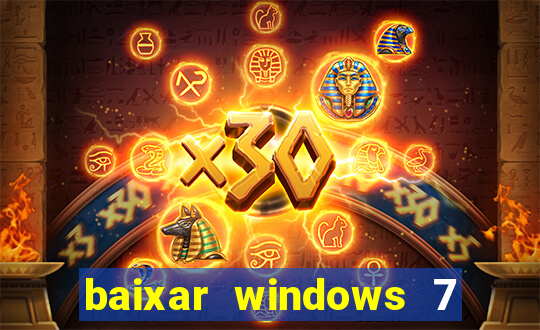 baixar windows 7 ultimate 64 bits com todos os drivers