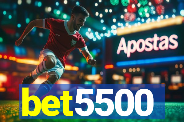 bet5500