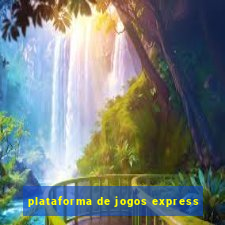 plataforma de jogos express