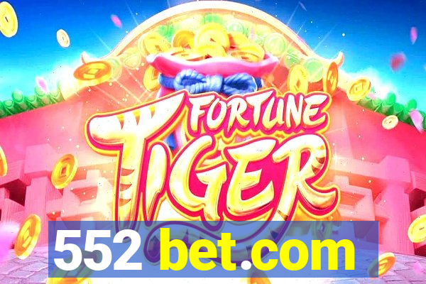 552 bet.com