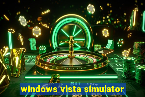 windows vista simulator