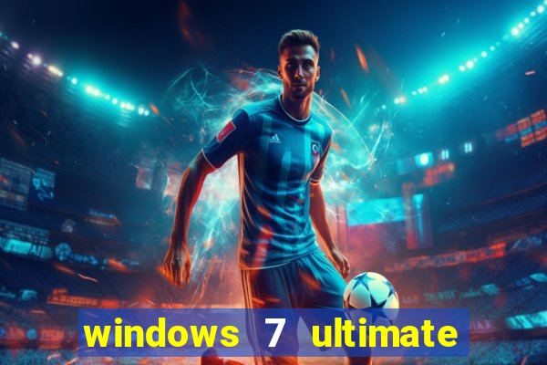 windows 7 ultimate 32 bits download iso