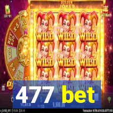 477 bet