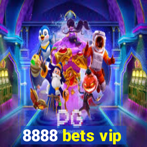 8888 bets vip