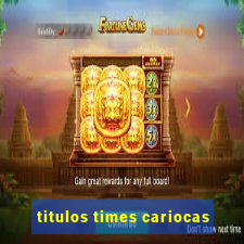 titulos times cariocas