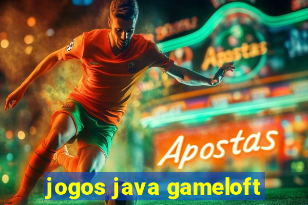 jogos java gameloft