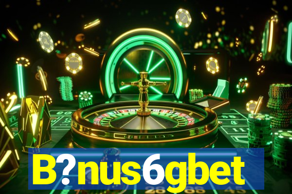 B?nus6gbet