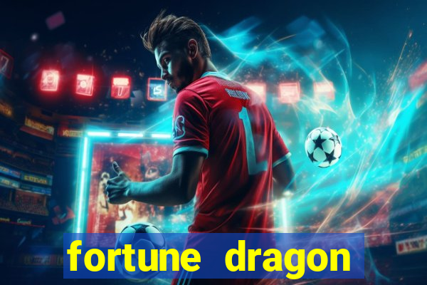 fortune dragon horários pagantes