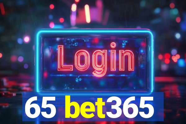 65 bet365