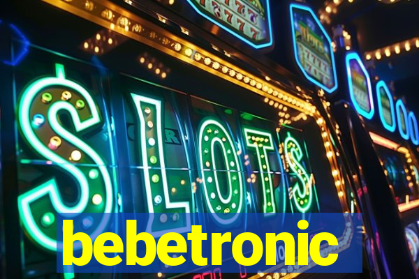 bebetronic