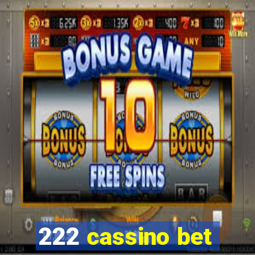 222 cassino bet