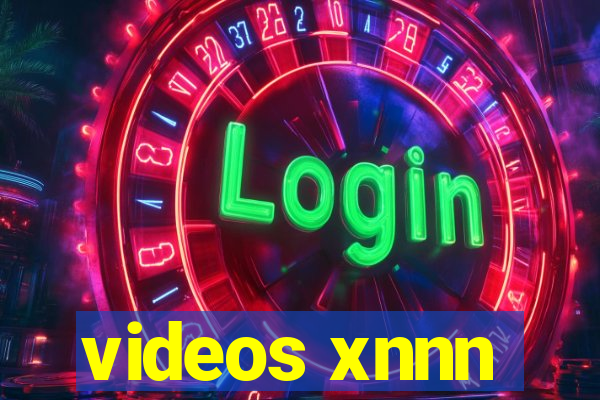 videos xnnn