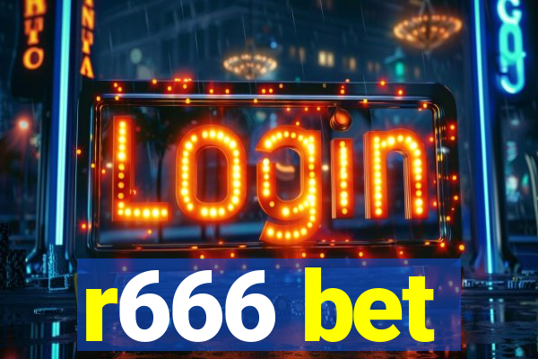 r666 bet